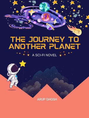 cover image of The Journey to Another Planet